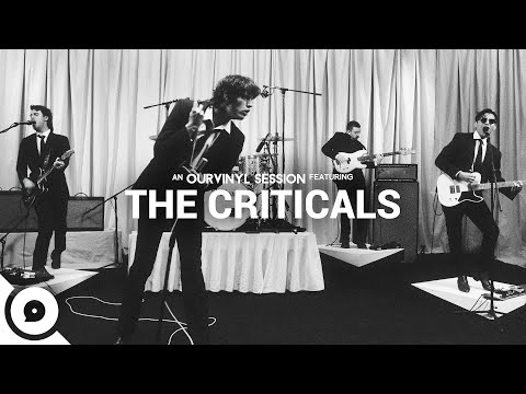 The Criticals - High Life Clinic | OurVinyl Sessions