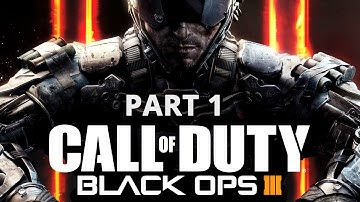 Call of Duty Black Ops 3 Walkthrough Gameplay Part 1 - Intro - Campaign Mission 1 (COD BO3)