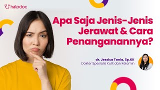 Jenis-Jenis Jerawat dan Cara Mengatasinya