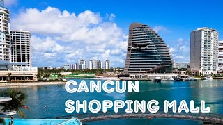 CANCUN Shopping Mall Marina Puerto Cancún by Cancun Insider 8,590 views 1 year ago 9 minutes, 25 seconds