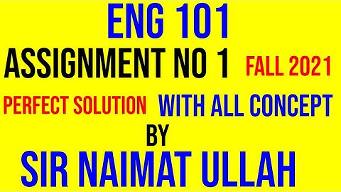 ENG101 ASSIGNMENT 1 SOLUTION 2021|ENG 101|Assignment 1|Solution|Virtual University.