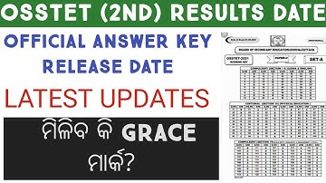 OSSTET 2ND RESULTS DECLARED DATE 2022 | OSSTET OFFICIAL ANSWER KEY RELEASE DATE | OSSTET GRACE MARK
