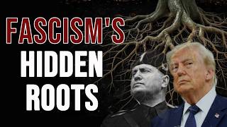 The 'Hidden Roots' of Neoliberal Fascism