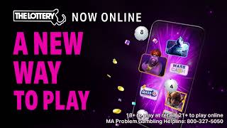 Mass Lottery Now Online.  A New Way to Play.  More Ways to Win.