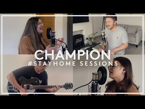 Champion | #StayHome Sessions | LIFE Worship
