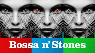 Bossa N&#39; Stones Trilogy - Cool Music