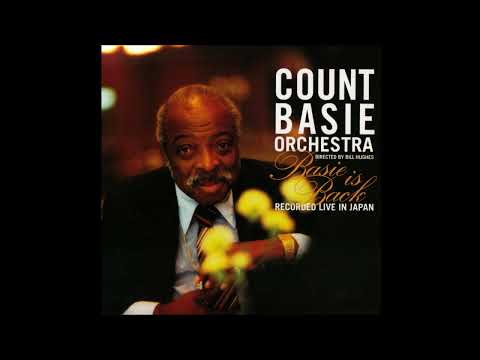 Count Basie Orchestra - We're In Love Again  (2006) - "Basie Is Back" - Recorded Live In Japan