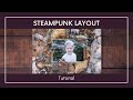 Steampunk Layout - Mists of Toolbox Town