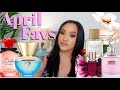 APRIL PERFUME FAVORITES | MONTHLY FAVORITE FRAGRANCES 2021 | MY PERFUME COLLECTION