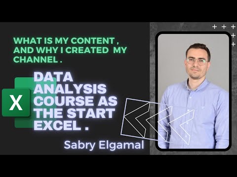 Long video, Data Analysis course as the start ( Excel ). استخدام الاكسيل في تحليل البيانات