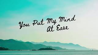 You Put My Mind At Ease - Taylor Davison