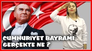 29 Ekim Huriyet Bayramı Gerçekte Nedir ?