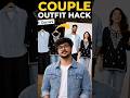 Couple Outfit Hack✌️