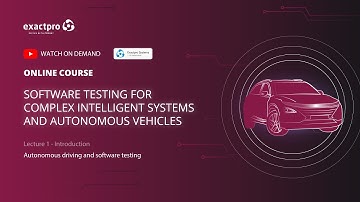 Lecture 1— Autonomous Driving and Software Testing