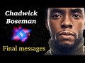 CHADWICK BOSEMAN Ghost Box session. - Black Panther movie star speaks ~ Beautiful Messages...