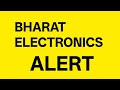 Bharat electronics share latest news today। Bharat electronics share बड़ी खबर। भारत electronics
