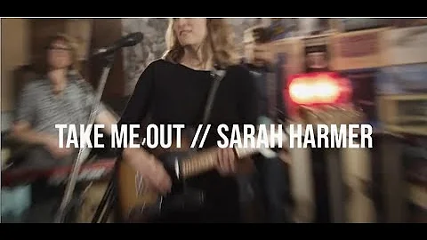 Sarah Harmer 'Take Me Out ' - live performance