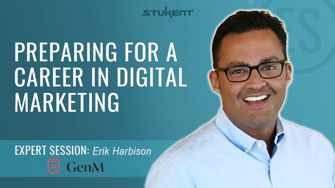 How to Prepare For A Career in Digital Marketing   Erik Harbison