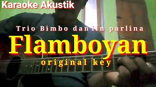 Download Lagu Flamboyan Bimbo Karaoke Akustik (Original Key) MP3
