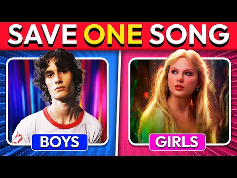 SAVE ONE SONG Boys Vs Girls MUSIC QUIZ 2025