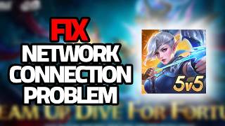 How To Fix Mobile Legends Network Connection Problem