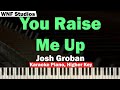 Josh Groban - You Raise Me Up Karaoke Piano & Strings HIGHER KEY