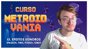 Adicionando Sons aos Movimentos do Jogador - AULA 13 Curso Metroidvania 1.0 [CONSTRUCT 2]