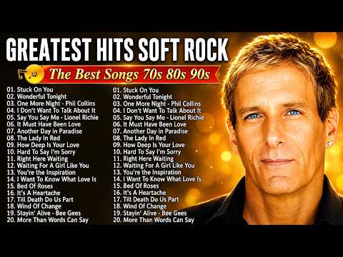 Eric Clapton, Phil Collins, Rod Stewart, Bee Gees, Air Supply - Soft Rock 70s 80s 90s Greatest Hits
