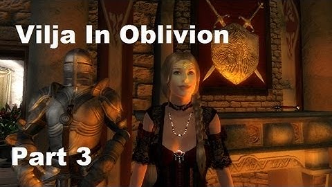 Vilja Companion Mod Walkthrough Part 3