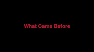 What Came Before - Album Trailer
