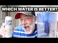 WHICH WATER IS BETTER?