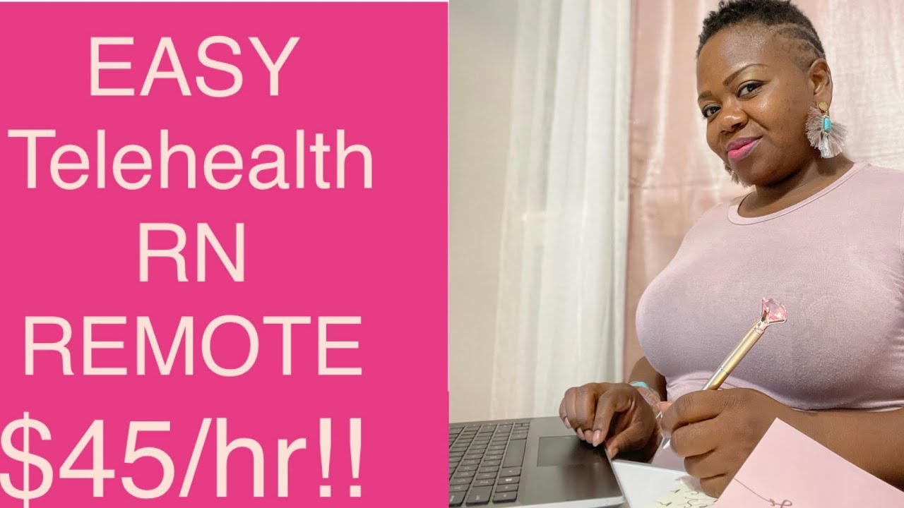 EASY RN Remote TELEHEALTH Job! $45/hr! Mon-Fri! | - YouTube