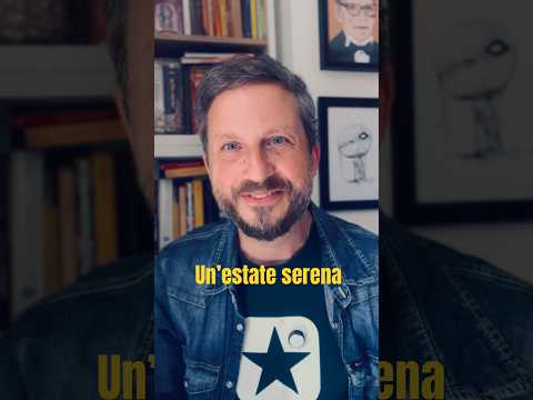 Un’estate serena