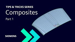 NX | Tips and Tricks | Composites: part one