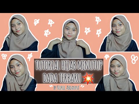 #TUTORIAL HIJAB MENUTUP DADA TERBARU💯||By Nurul Abdanni