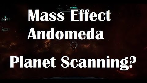 Mass Effect: Andromeda Planet Scanning Bug