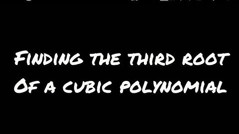 Find the third zero of the cubic polynomial ax3+bx2+cx + d if two of the zeroes are each equal to 0