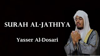 Surah Al-Jathiya - The Quran - Yasser Al-Dosari (black screen)