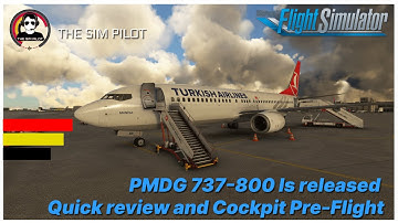 MSFS | PMDG 737-800  Has landed to MSFS | Quick Review | Cockpit Preflight