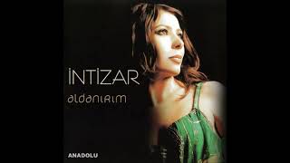 İntizar-Aldanırım