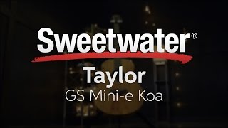 Taylor GS Mini-e Koa Guitar Review