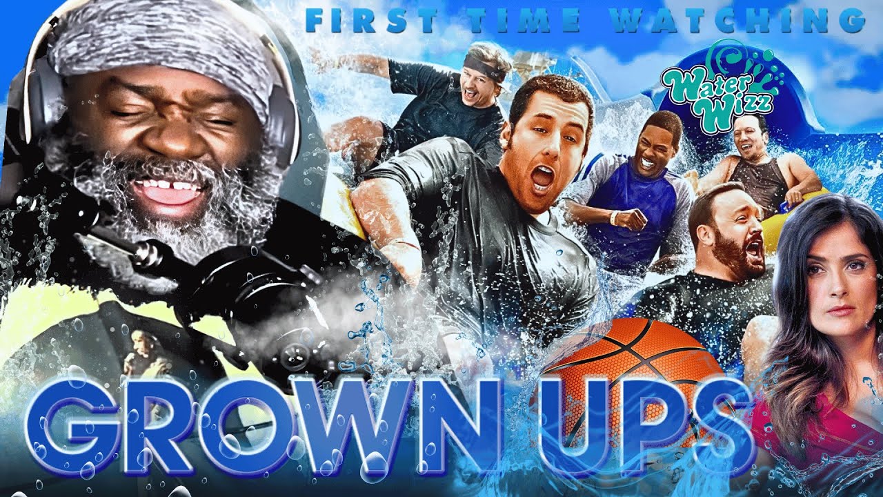 I Watched GROWN UPS And It's A LOT Funnier Than I Expected!
