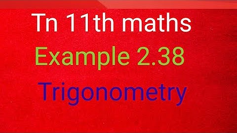 Tn 11th maths example 2.38