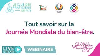 Tout savoir sur Global Wellness Day – La Journée Mondiale du bien-être