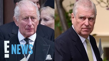 King Charles III Reacts to Prince Andrew Giving Up Royal Titles | E! News