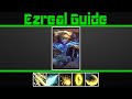 Ezreal Guide - League of legends