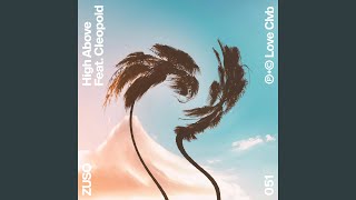 High Above (feat. Cleopold) (Extended Mix)
