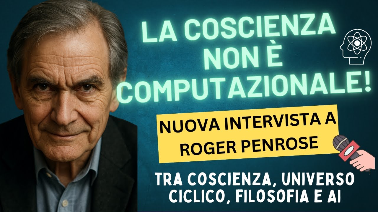 Intervista a Roger Penrose:La Vera Natura della Realtà Tra Fisica Quantistica, Coscienza e Filosofia