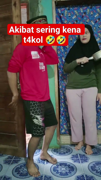 akibat sering kena t4kol🤣🤣 #husbandwife #comedy #funnyvideo