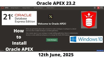 How to Install Oracle APEX 23.2 | DB 21cXE Pluggable | Windows 10 | Omar Baig